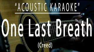 Download One last breath - Creed (Acoustic karaoke) MP3