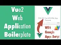 GAS-081 Vue2 Boilerplate for Google Apps Script