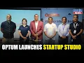 Optum in Partnership with IIIT-H Launches Startup Studio Program in India Hybiz tv