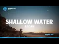 Download Lagu Afgan - Shallow Water (Lyrics/Lirik)