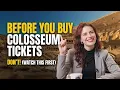 Before You Buy Colosseum Tickets Watch This 2026 Updates