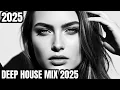 Lagu BEST OF DEEP HOUSE [2025] - DEEP EMOTIONAL VIBES [2025] – DEEP HOUSE,VOCAL HOUSE NU DISCO \u0026 CHILLOUT