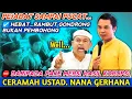 Lagu USTAD NANA GERHANA‼️HEBAT KENEH RAMBUT GONDRONG BUKAN PEMBOHONG DARIPADA PAKE MERSI HASIL KORUPSI.!!