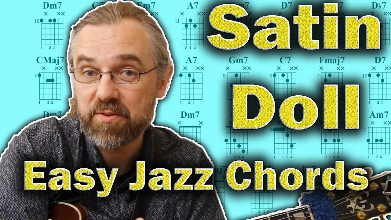 Satin Doll - Easy Jazz Chords (and a little beyond)