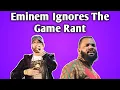 Download Lagu Eminem Ignores The Game (Rant) (Unreleased)