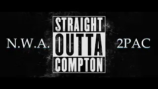 N.W.A. 2PAC \u0026 DJ AK - STRAIGHT OUTTA COMPTON(2020)