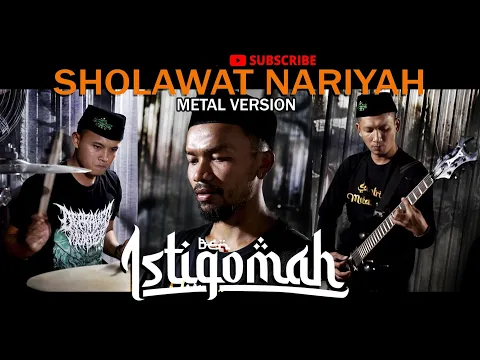 Download MP3 Sholawat Nariyah (versi Metal) by BEN ISTIQOMAH