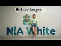 Lagu My Love Language (Full Album) - OFFICIAL AUDIO by NiA White Official (Full Album)
