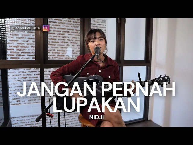 Download MP3 TAMI AULIA | NIDJI - JANGAN PERNAH LUPAKAN