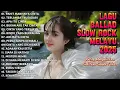 Download Lagu LAGU SLOW ROCK 2025 | Ballad Slow Rock Melayu Trending Perih Hati💔Sedih Banget😭 Pahit Manisnya Cinta
