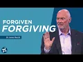 Forgiven Forgiving
