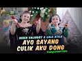 Download Lagu Ayo Sayang Culik Aku Dong - Niken Salindry ft Lala Atila - Kembar Music Live
