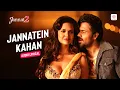 Lagu Jannatein Kahan - Lyrical Song | Jannat 2 | Emraan Hashmi, Esha Gupta | Pritam | KK Superhit Song