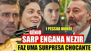 FORÇA DE MULHER - Sarp ENGANA Nezir e FOGE com a Bahar e as Crianças!