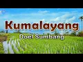 Download Lagu Kumalayang -  Doel Sumbang (Lirik Lagu) - kuring asa kumalayang