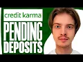 How To Check Pending Deposits On Credit Karma EASY 2025