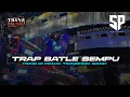 Lagu DJ TRAP BATLE SEMPU \