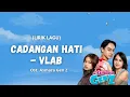 Download Lagu Cadangan Hati - VLAB | Ost. Asmara Gen Z (Lirik Lagu)