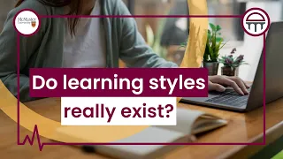 Do learning styles really exist