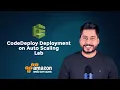 CodeDeploy Deployment on Auto Scaling - Lab