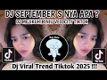 Download Lagu SEPTEMBER S NYA APA || SEKARANG KAMU SAMA YANG LAIN ||  DJ VIRAL TREND TIKTOK TERBARU !!!