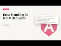 Angular - Web development basic Series Error Handling in HTTP Requests