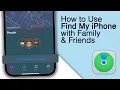 How to Use Find My iPhone with Family or Friends 2024