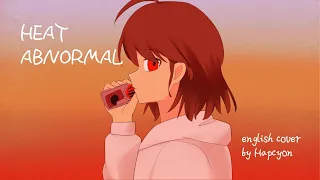 Heat Abnormal (熱異常) - English Cover by Hapcyon (Ft. Mai Synth V)
