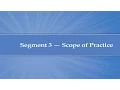 Module 2 Segment 3 Scope of Practice