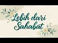 Download Lagu AnoniNocta - Lebih Dari Sahabat (Official Lyric Video)