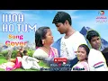 Download Lagu Woh Ho Tum । Musksn । Sonu Nigam, Anuradha Paudwal। Cover By Raja , Pinky । Raja Dolai।