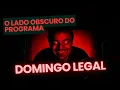 Lagu Como o Domingo Legal Manipulava o Brasil