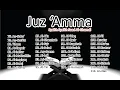Download Lagu Juz 'Amma [FULL] Suara Merdu, Arab \u0026 Terjemahan - Syaikh Saad Al-Ghamdi