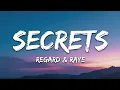 Lagu Regard \u0026 RAYE - Secrets (Lyrics)