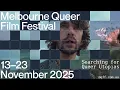 Download Lagu MQFF 2025 Festival Trailer | Searching for Queer Utopias MP3