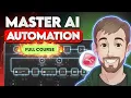 N8N FULL COURSE 6 Hours Master AI Automations for Beginners