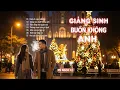 Lagu 🎄 Giáng Sinh Buồn Không Anh | Tuyển Tập Tình Ca Noel Buồn Nghe Là Nhớ