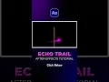 Echo Trail Animation After Effects Tutorial