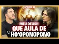 Lagu Ho'oponopono: a melhor explicação vista até hoje  | Luz Podcast #EP20 | Amanda Dreher