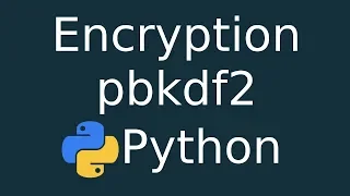 Pbkdf2 Encryption in Python Python Programming Tutorial