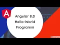 Step by Step Angular 8 0 Hello-World program