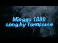 Download Lagu Terasoma - Minggu 1990 (Official Video Lyrics)