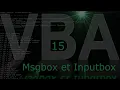 VBA-15 Msgbox et Inputbox communiquer avec Excel