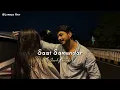 Saat Samundar 💝 | Slowed X Reverb | Lyrics | Sadhana Sargam,Viju Shah,Madstar Base, #trending#viral