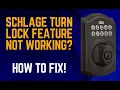 Schlage Turn Lock Feature Not Working How to Fix