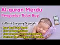 Download Lagu RUQYAH BAYI SUSAH TIDUR DAN REWEL 💞