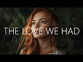 Download Lagu ARMNHMR - The Love We Had (Lyrics) feat. Trella