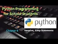 Python Programming for School Students Chapter 6 Iterative Statements Jump Statement