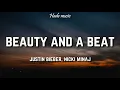 Justin Bieber - Beauty And A Beat (Lyrics) ft. Nicki Minaj