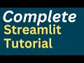 Complete Streamlit Python Tutorial in One Machine Learning Data Science